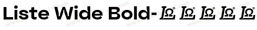 Liste Wide Bold字体转换